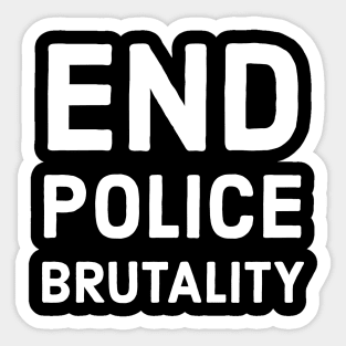 End Police Brutality Sticker